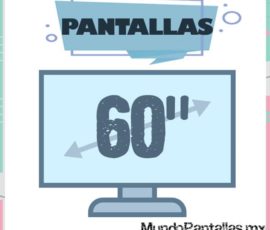 Pantalla 60 Pulgadas – Las pantallas 60″ mas vendidas